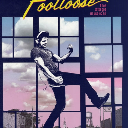 Footloose: The Stage Musical