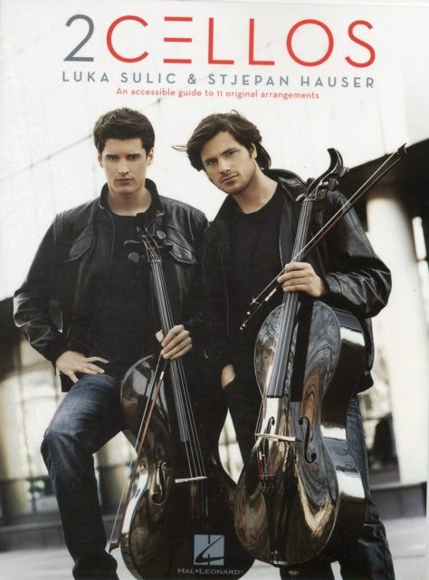 2Cellos: Luka Sulic & Stjepan Hauser – Revised Ed.