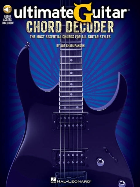 Ultimate-Guitar Chord Decoder: The Most Essential Chords for All Guitar Styles