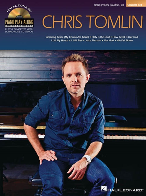 Chris Tomlin Piano PlayAlong Volume 123 Hal Leonard Piano PlayAlong