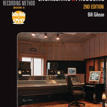 Engineering and Producing Hal Leonard Recording Method Music Pro Guides