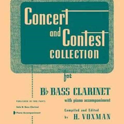 Concert and Contest Collection for BB Bass Clarinet Piano Accompaniment 299 Rubank Educational Library