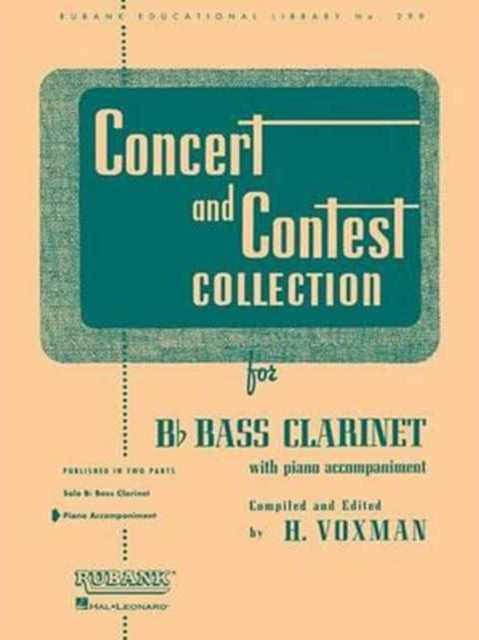 Concert and Contest Collection for BB Bass Clarinet Piano Accompaniment 299 Rubank Educational Library