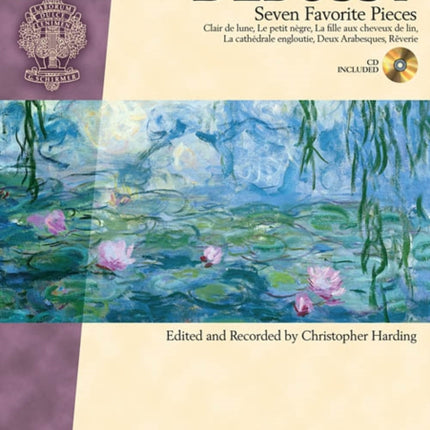 Claude Debussy  Seven Favorite Pieces