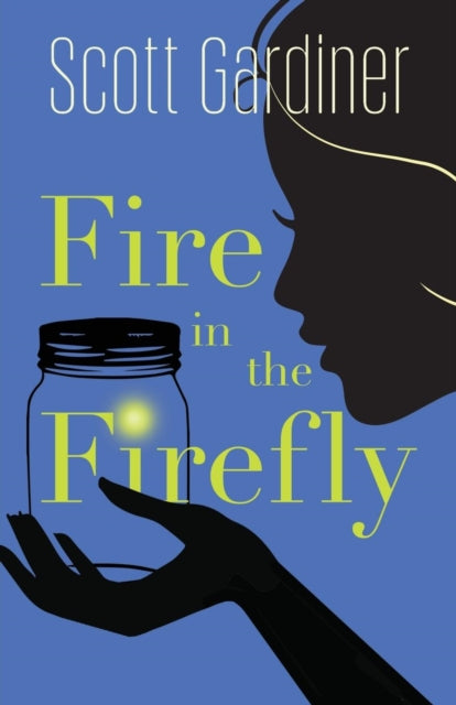 Fire in the Firefly