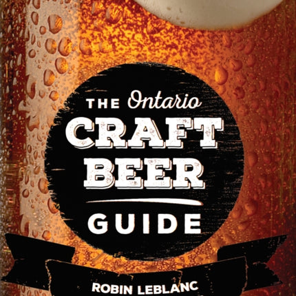 The Ontario Craft Beer Guide