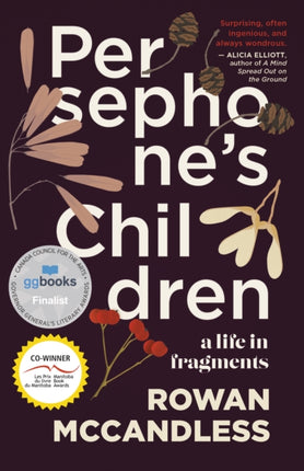 Persephone's Children: A Life in Fragments