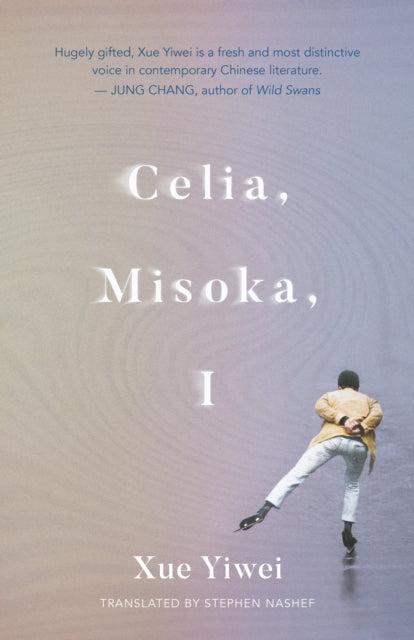 Celia, Misoka, I