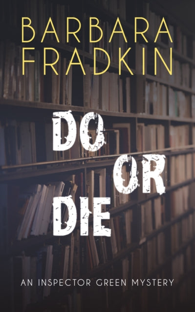 Do or Die: An Inspector Green Mystery