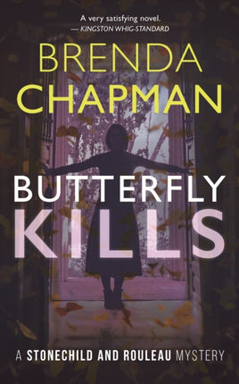 Butterfly Kills: A Stonechild and Rouleau Mystery