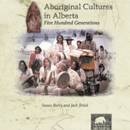 Aboriginal Cultures in Alberta