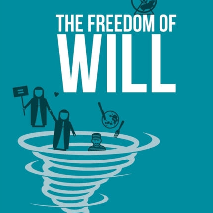 The Freedom of Will