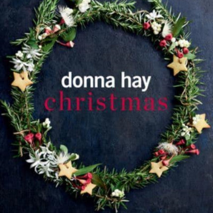 Donna Hay Christmas Feasts and Treats