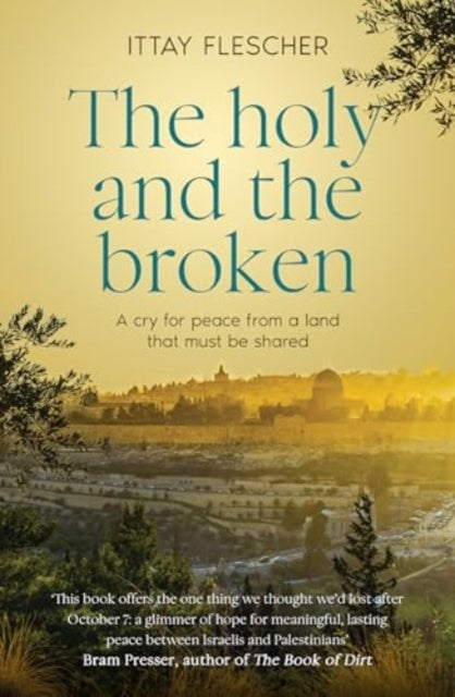 The Holy and the Broken
