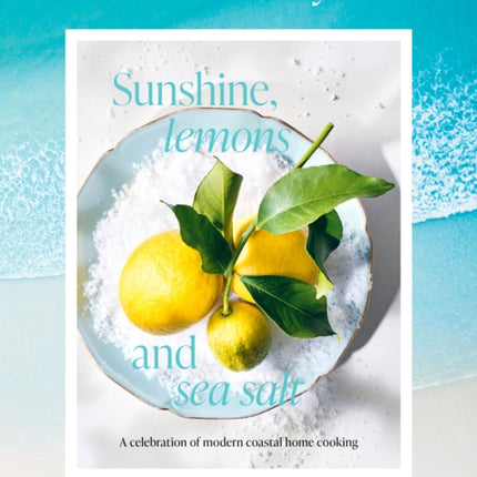 Sunshine Lemons and Sea Salt