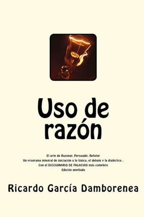 Uso de razn Diccionario de Falacias Argumentos Estado de la cuestin