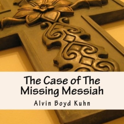 The Case of The Missing Messiah