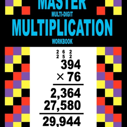 Master MultiDigit Multiplication Workbook Dr Pi Squared Math