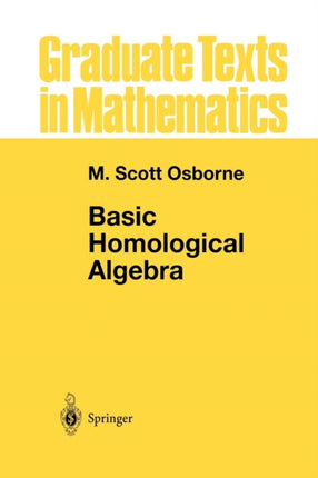 Basic Homological Algebra Graduate Texts in Mathematics 196