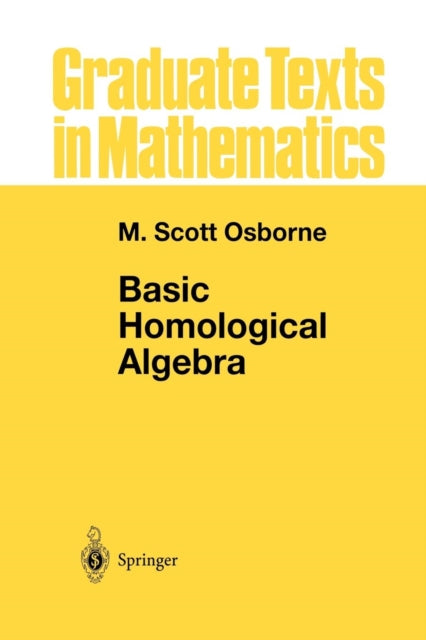 Basic Homological Algebra Graduate Texts in Mathematics 196
