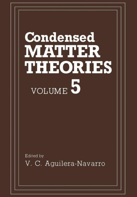 Condensed Matter Theories Volume 5