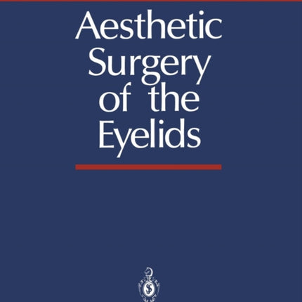 Aesthetic Surgery of the Eyelids
