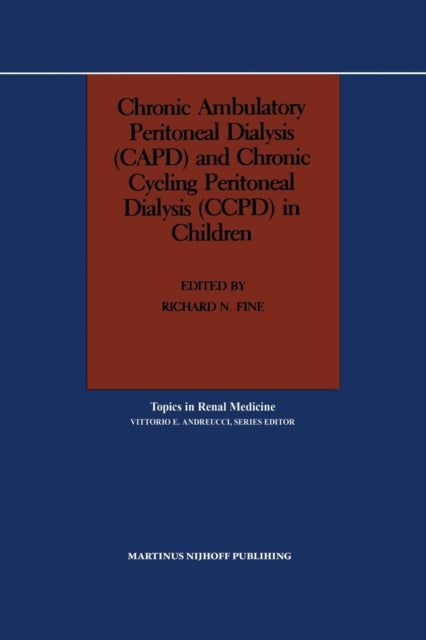Chronic Ambulatory Peritoneal Dialysis CAPD and Chronic Cycling Peritoneal Dialysis CCPD in Children