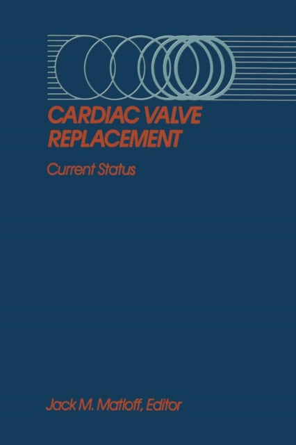 Cardiac Valve Replacement