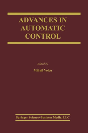 Advances in Automatic Control 754 The Springer International Series in Engineering and Computer Science