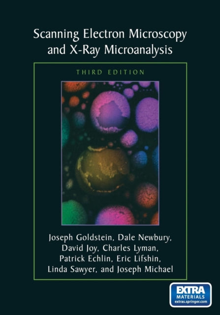 Scanning Electron Microscopy and XRay Microanalysis Third Edition