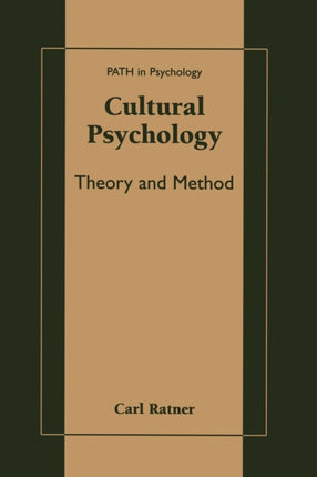 Cultural Psychology Theory and Method Path in Psychology