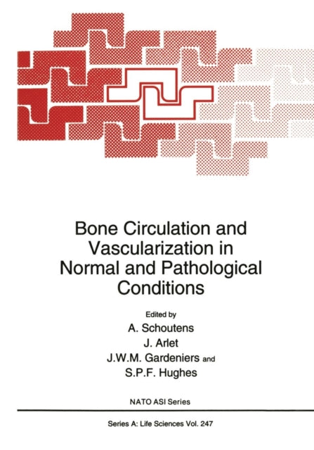 Bone Circulation and Vascularization in Normal and Pathological Conditions Nato Science Series A Closed 247