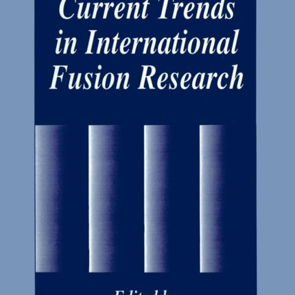 Current Trends in International Fusion Research