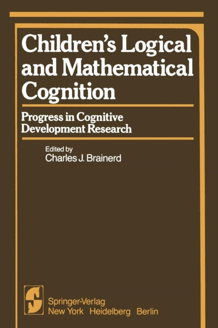 Childrens Logical and Mathematical Cognition