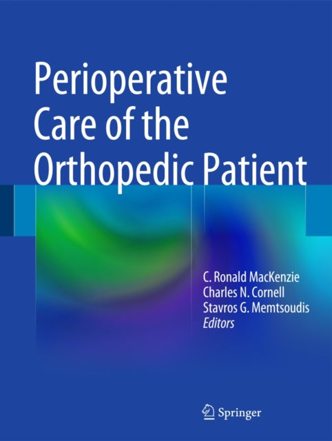 Perioperative Care of the Orthopedic Patient