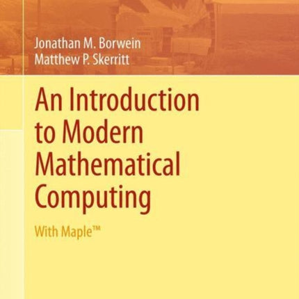 An Introduction to Modern Mathematical Computing
