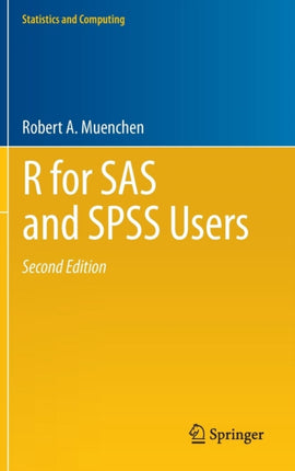 R for SAS and SPSS Users