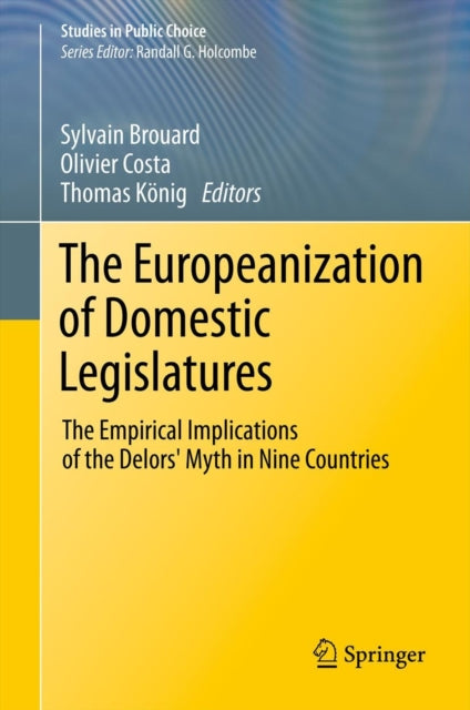 The Europeanization of Domestic Legislatures: The Empirical Implications of the Delors' Myth in Nine Countries