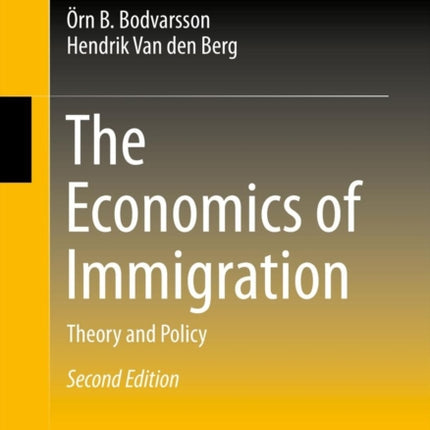 The Economics of Immigration: Theory and Policy