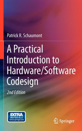A Practical Introduction to HardwareSoftware Codesign