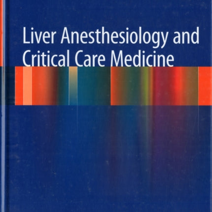 Liver Anesthesiology and Critical Care Medicine