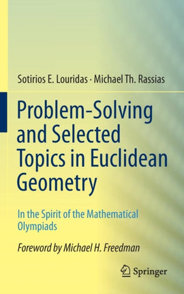 ProblemSolving and Selected Topics in Euclidean