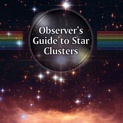 Observers Guide to Star Clusters