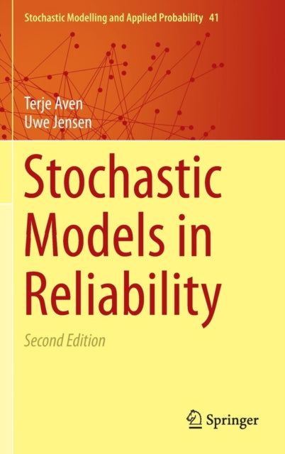 Stochastic Models in Reliability 41 Stochastic Modelling and Applied Probability