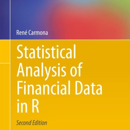 Statistical Analysis of Financial Data in R Springer Texts in Statistics