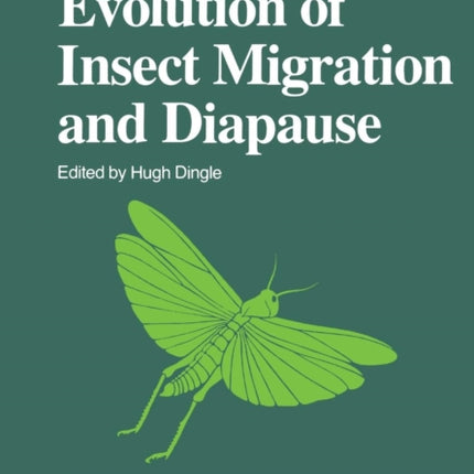 Evolution of Insect Migration and Diapause