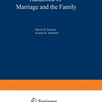 Handbook of Marriage and the Family