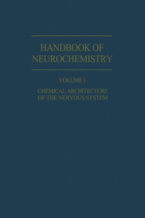 Chemical Architecture of the Nervous System