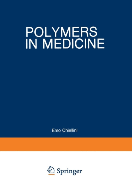 Polymers in Medicine Biomedical And Pharmacological Applications Polymer Science And Technology