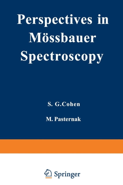 Perspectives in Mssbauer Spectroscopy Proceedings of the International Conference on Applications of the Mossbauer Effect Held at Ayeleth Hashahar